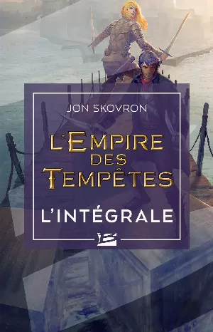 Jon Skovron - L'Empire des tempêtes, Intégrale